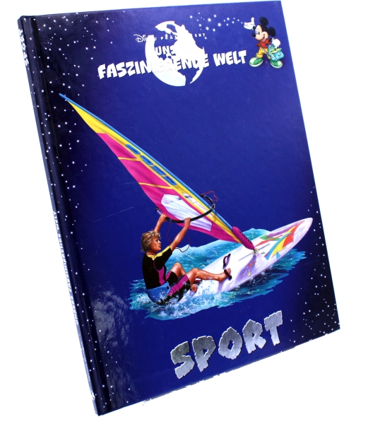 Disney präsentiert: Unsere faszinierende Welt: Sport von Ehapa